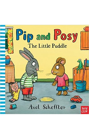 Pip and Posy: The Little Puddle (Pip & Posy) - (PB)